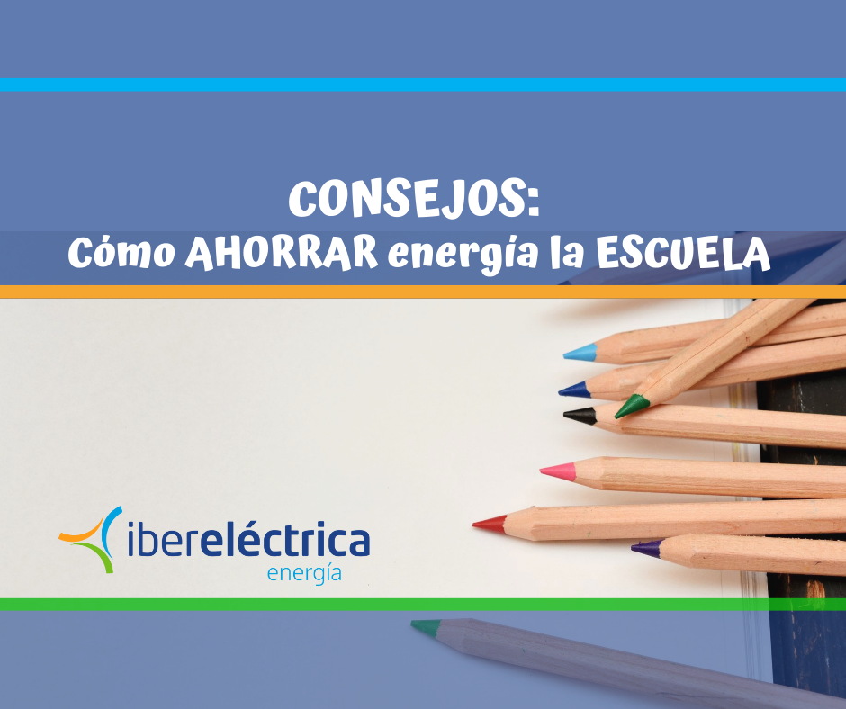 Cómo ahorrar energía en la escuela y cómo enseñar a los niños a ahorrar energía