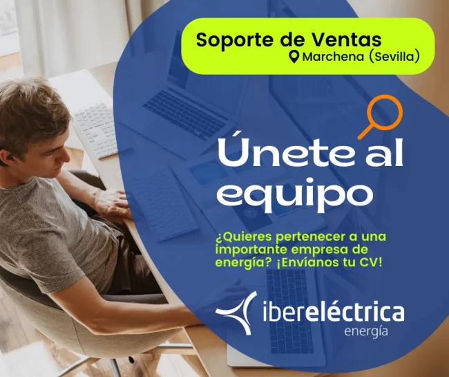 Oferta trabajo Marchena, Sevilla, Soporte a ventas