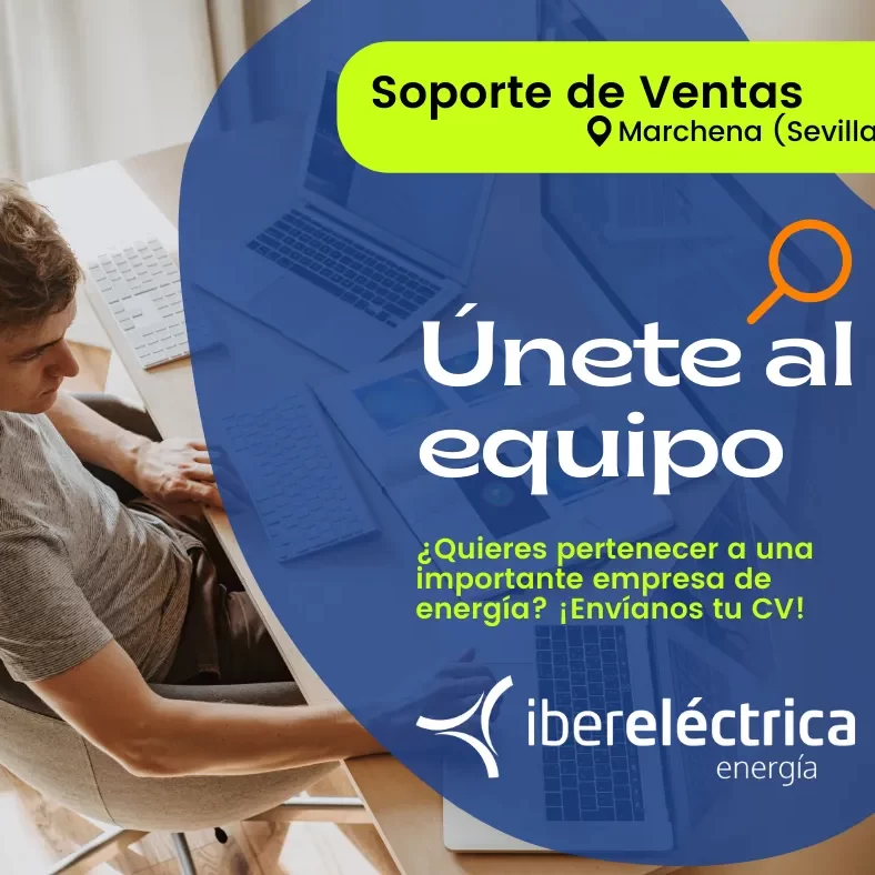 Oferta trabajo Marchena, Sevilla, Soporte a ventas