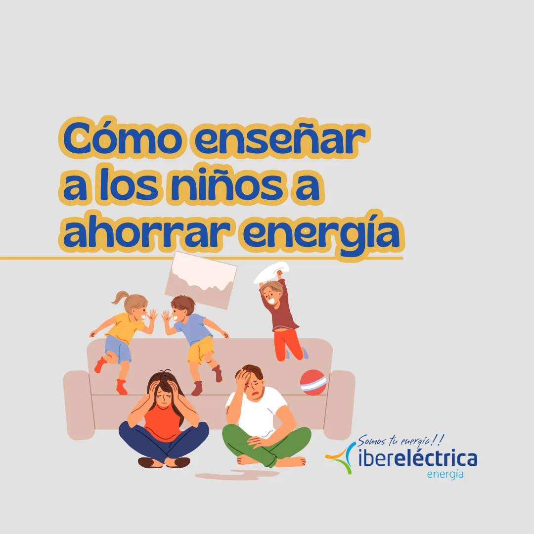 Cómo enseñar a los niños a ahorrar energía