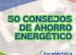 hábitos de ahorro energético en casa, consejos para ahorrar energía en casa